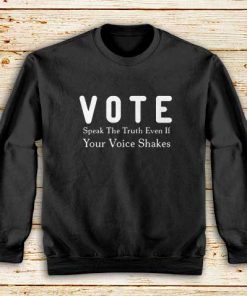 Vote-Speak-The-Truth-Sweatshirt