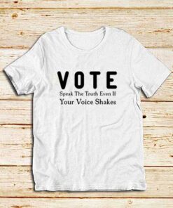 Vote-Speak-The-Truth-White-T-Shirt