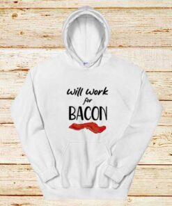 Work-For-Bacon-Hoodie