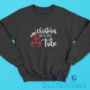 Christmas With My Tribe Sweatshirt Color Black