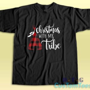 Christmas With My Tribe T-Shirt Color Black