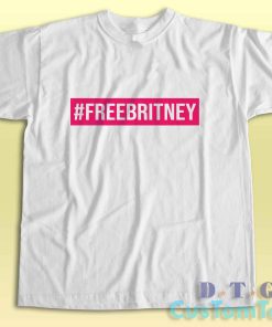 Free Britney T-Shirt Color White
