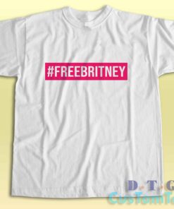 Free Britney T-Shirt Color White