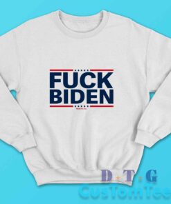 Fuck Joe Biden Sweatshirt Color White