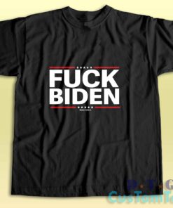 Fuck Joe Biden T-Shirt