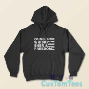 Gun Whisky Beer And Freedom With America Flag Hoodie Color Black