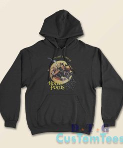 Its Just A Bunch of Hocus Pocus Hoodie