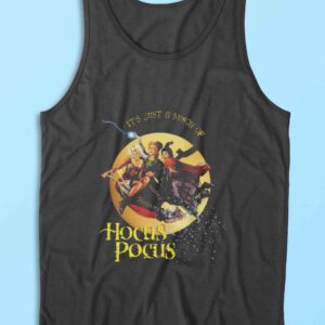 Its Just A Bunch of Hocus Pocus Tank Top