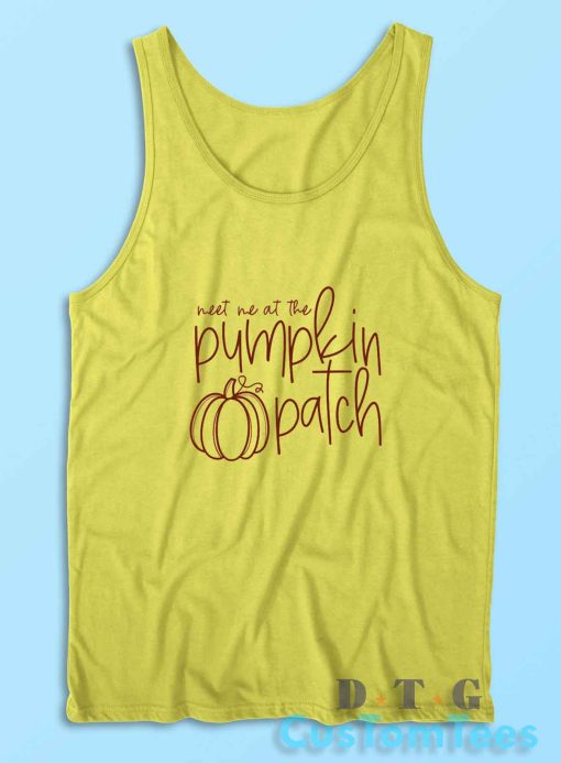 Meet Me At The Pumpkin Patch Tank Top Color Yellow
