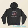 My Rights Dont End Where Your Feelings Begin Hoodie