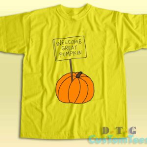 Welcome Great Pumpkin T-Shirt Color Yellow