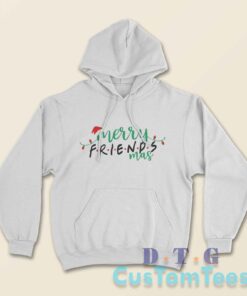 Merry Friendsmas Hoodie
