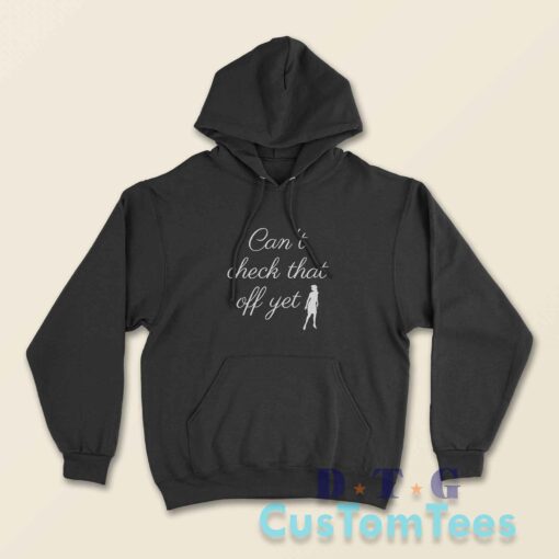Nancy Drew Cant Check That Off Yet Hoodie