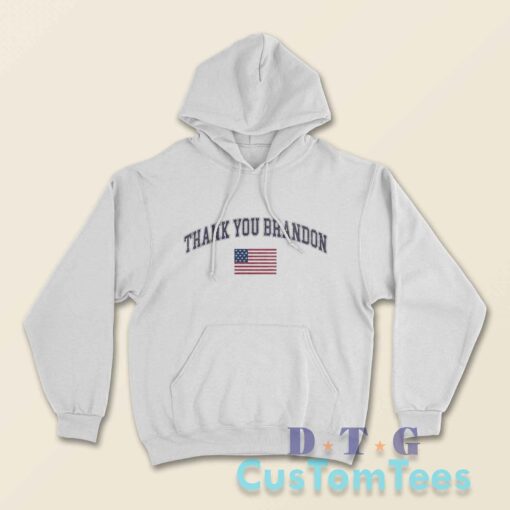 Thank You Brandon Hoodie