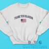Thank You Brandon Sweatshirt