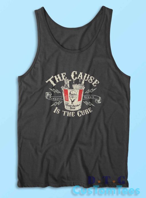 The Cause Is The Cure Mudd Brothers Tank Top