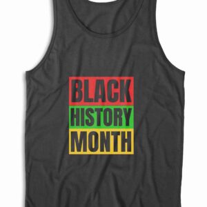 Black History Month Tank Top Color Black