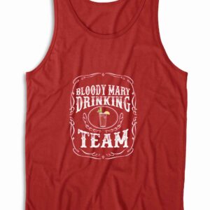 Bloody Mary Drinking Team Tank Top Color Red