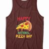 Happy National Pizza Day Tank Top