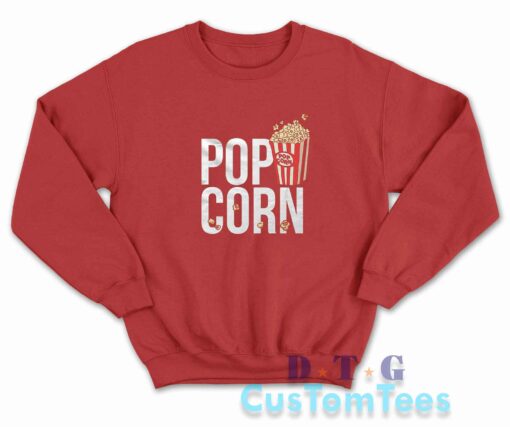 Popcorn Sweatshirt