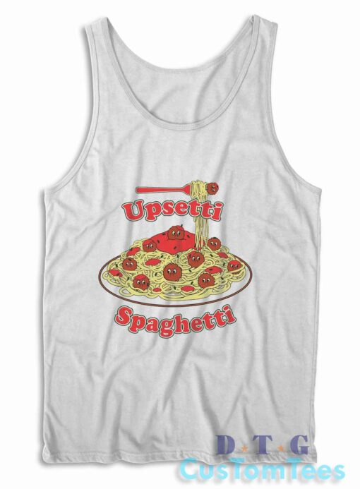 Upsetti Spaghetti Tank Top