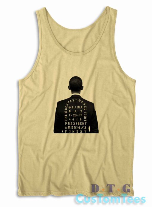 Obama The Greatest Of President America Tank Top