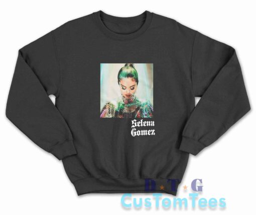 Selena Gomez Look At Her Now Sweatshirt Color Black
