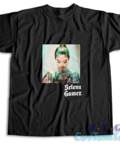 Selena Gomez Look At Her Now T-Shirt