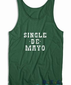 Single De Mayo Western Funny Drinking Cinco De Drinko Tank Top