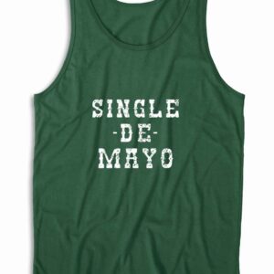 Single De Mayo Western Funny Drinking Cinco De Drinko Tank Top