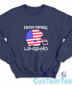 Fantasy Football Legend Sweatshirt