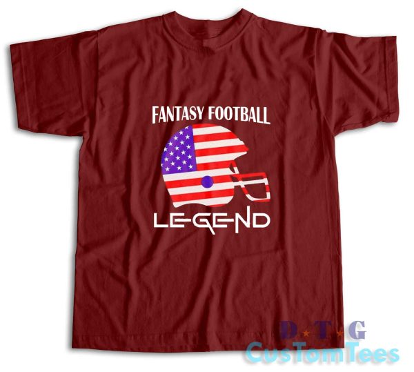 Fantasy Football Legend T-Shirt Color Maroon