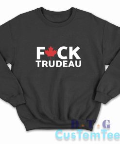 Fuck Trudeau Sweatshirt Color Black