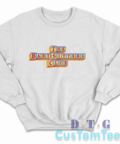 The Baby Sitters Club Sweatshirt