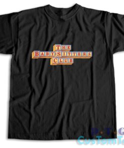 The Baby Sitters Club T-Shirt