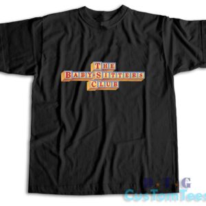 The Baby Sitters Club T-Shirt