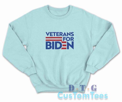 Veterans For Biden Sweatshirt Color Light Blue