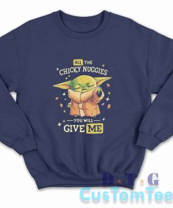 Baby Yoda All The Chicky Nuggies Sweatshirt Color Navy