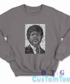 Ezechiele 25 17 Sweatshirt