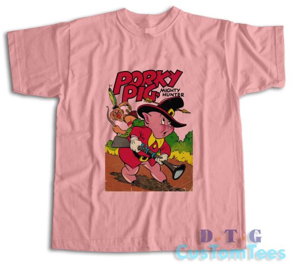 Porky Pig Mighty Hunter T-Shirt Color Pink