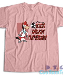 Quick Draw McGaw T-Shirt Color Baby Pink