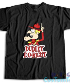 The Dudley Do Right T-Shirt Color Black