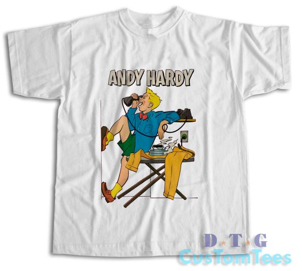 Andy Hardy T-Shirt