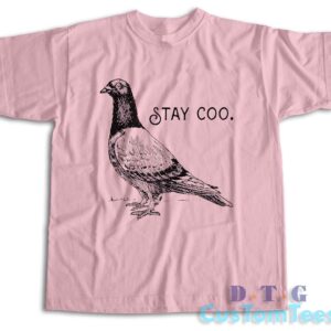 Stay Coo T-Shirt Color Baby Pink