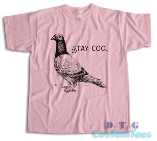 Stay Coo T-Shirt Color Baby Pink