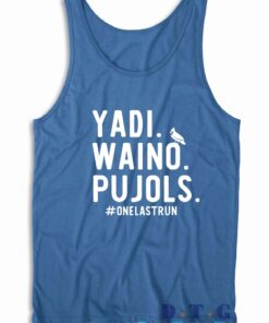 Yadi Waino Pujols Tank Top Color Blue