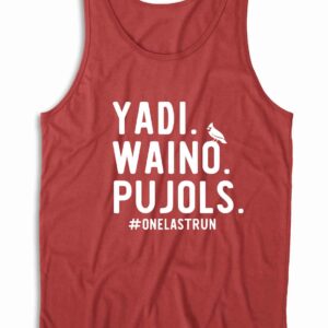 Yadi Waino Pujols Tank Top Color Red