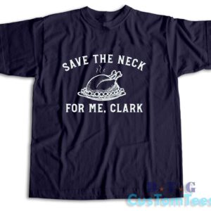 Save The Neck For Me Clark T-Shirt Color Navy