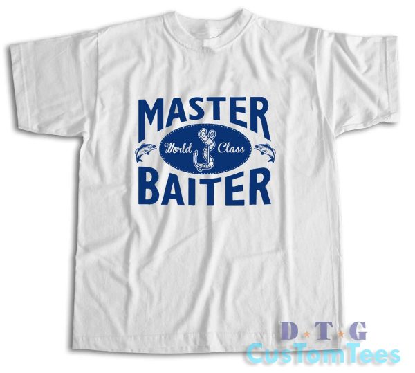 Master Baiter T-Shirt