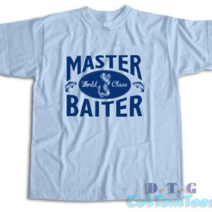 Master Baiter T-Shirt Color Light Blue